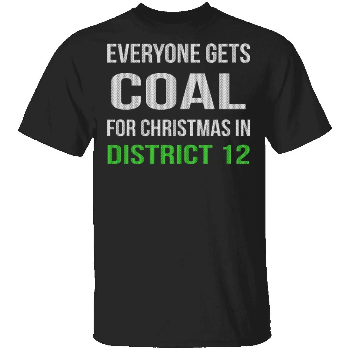 Everyone Gets Coal T-Shirt