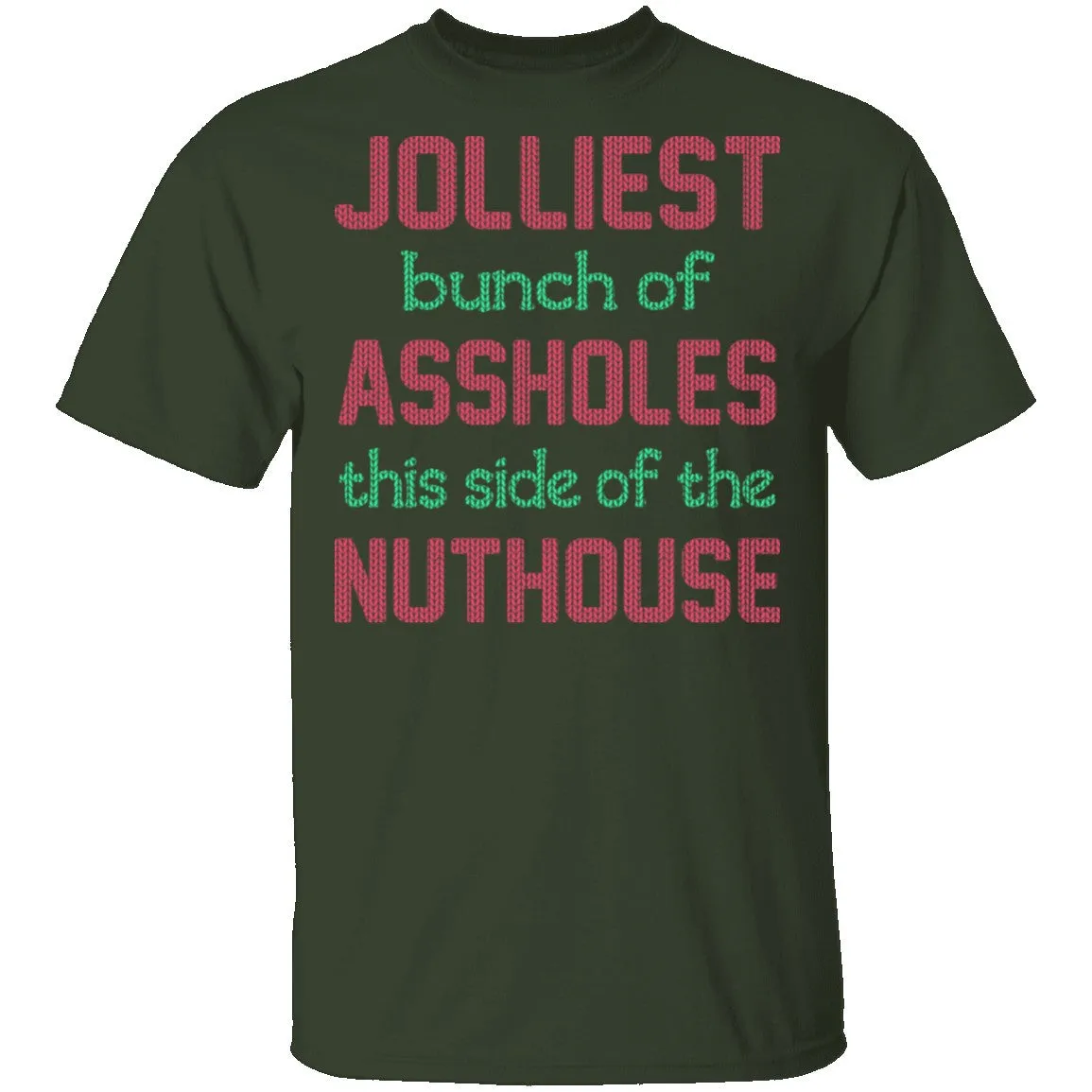 Jolliest Bunch Of Assholes T-Shirt