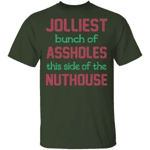 Jolliest Bunch Of Assholes T-Shirt