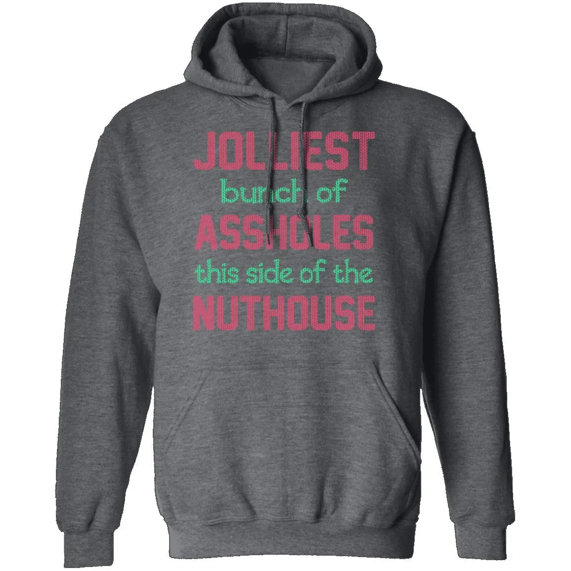 Jolliest Bunch Of Assholes T-Shirt