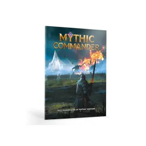 Mythic Commander Core Rulebook