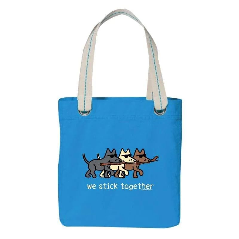 We Stick Together - Canvas Tote