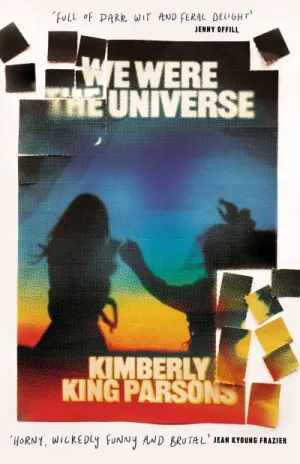 We were the universe