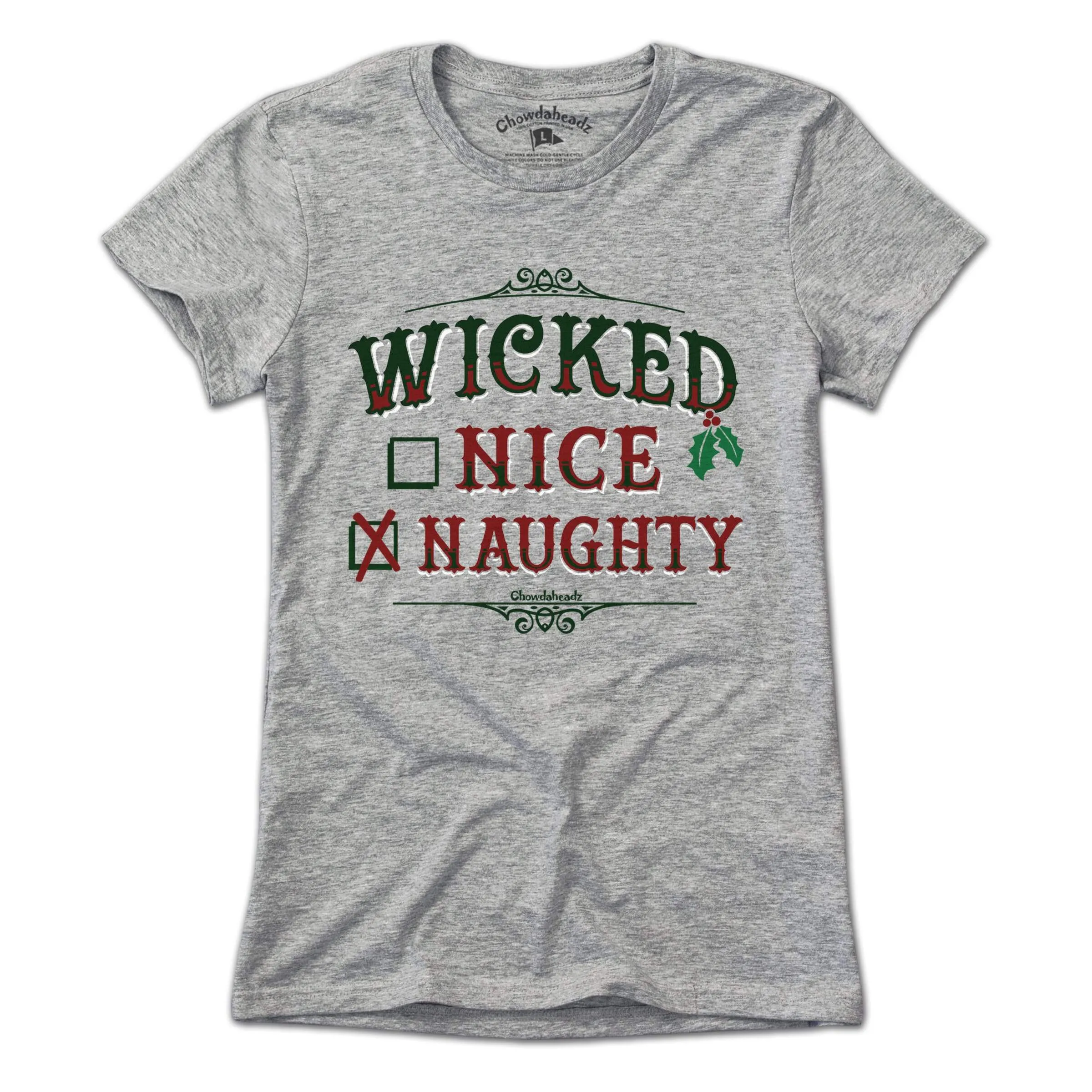 Wicked Nice/Naughty Checklist Holiday T-Shirt