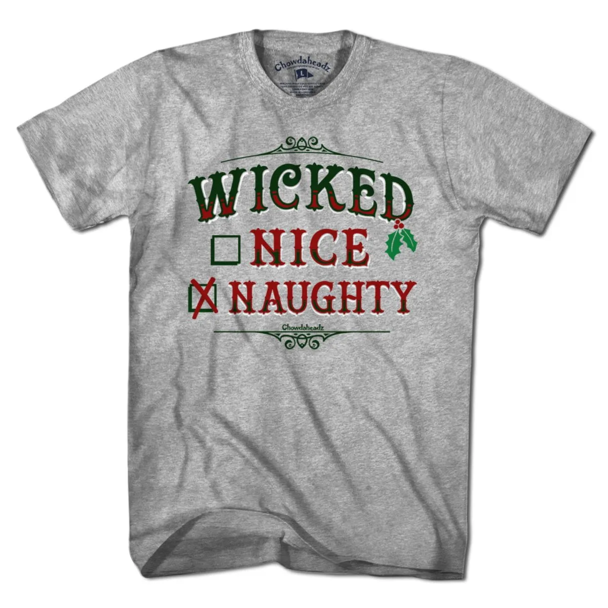 Wicked Nice/Naughty Checklist Holiday T-Shirt