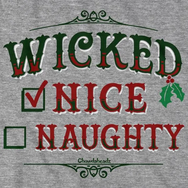 Wicked Nice/Naughty Checklist Holiday T-Shirt