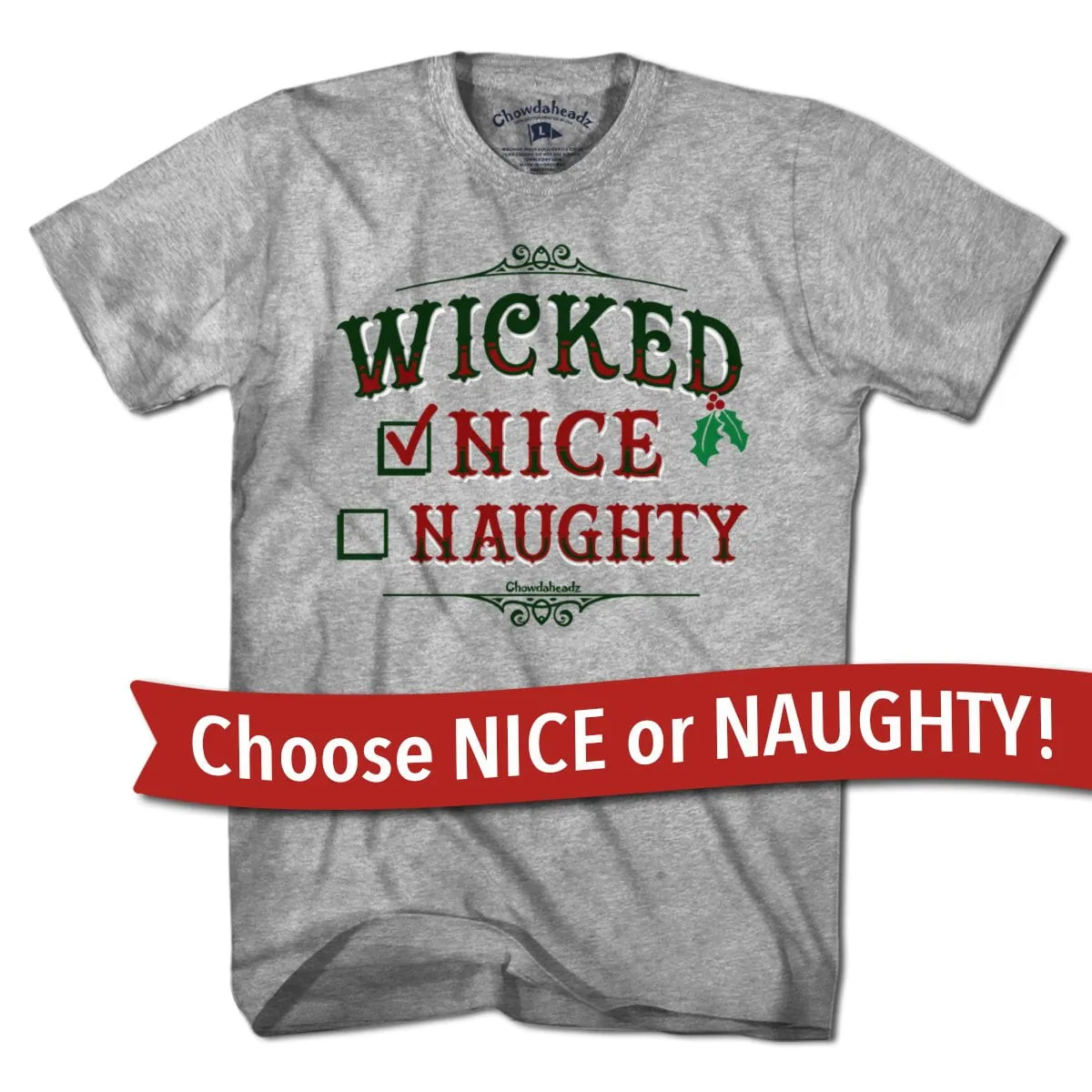 Wicked Nice/Naughty Checklist Holiday T-Shirt