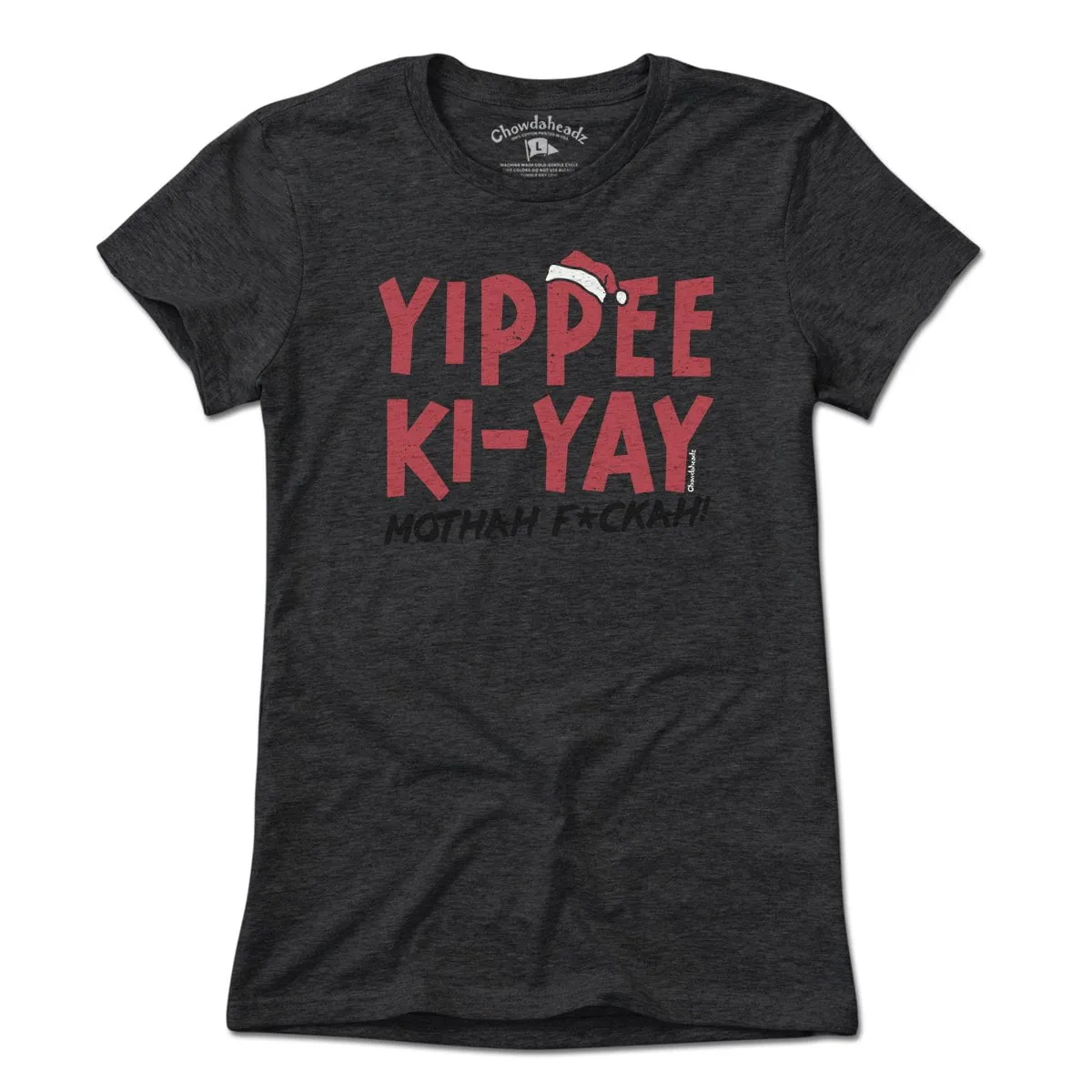 Yippee Ki-Yay Holiday T-Shirt