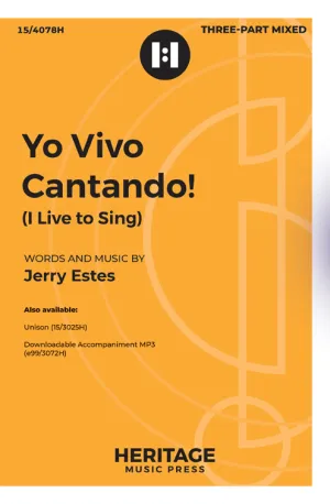 Yo Vivo Cantando! - Three-part Mixed (Three-part Mixed)